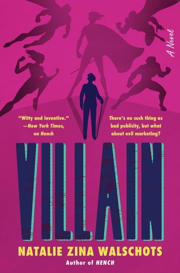 Cover of Villain by Natalie Zina Walschots