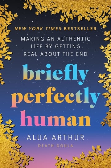 Cover of Briefly Perfectly Human by Alua Arthur