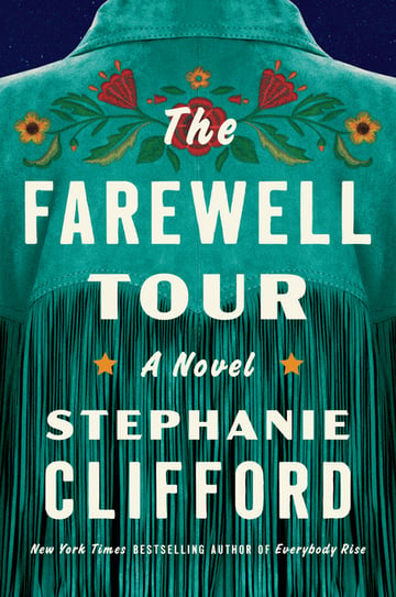 Cover of The Farewell Tour by Stephanie Clifford