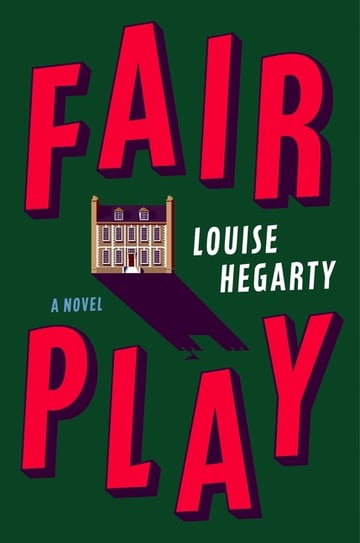 Cover of Fair Play by Louise Hegarty