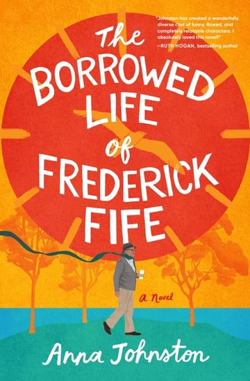 Cover of The Borrowed Life of Frederick Fife by Anna Johnston