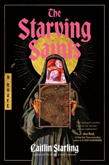 Cover of The Starving Saints by Caitlin Starling