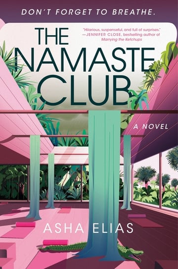 Cover of The Namaste Club by Asha Elias