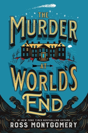 Cover of The Murder at World's End by Ross Montgomery