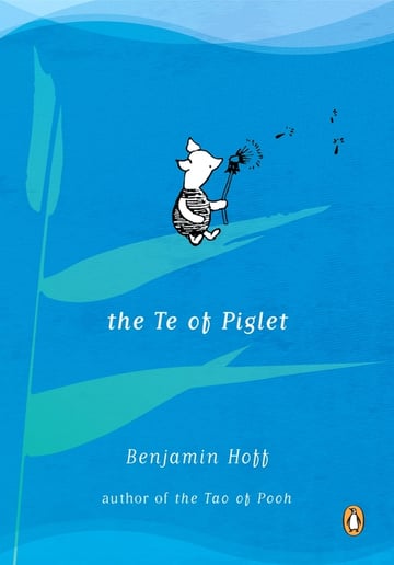 Cover of The Te of Piglet by Benjamin Hoff