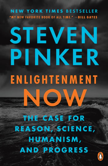 Cover of Enlightenment Now by Steven Pinker