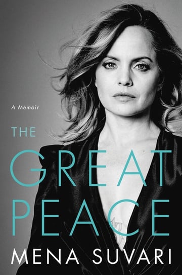 Cover of The Great Peace by Mena Suvari