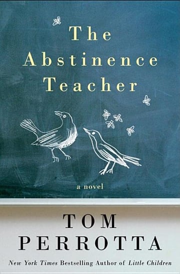 Cover of The Abstinence Teacher by Tom Perrotta
