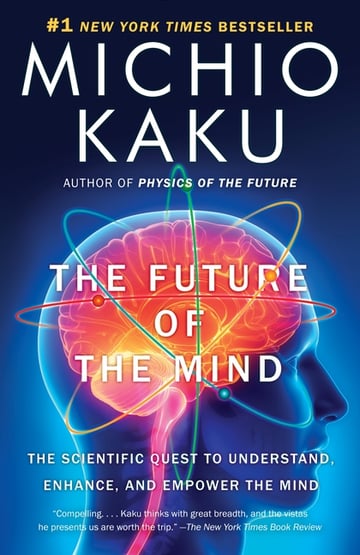 Cover of The Future of the Mind by Michio Kaku