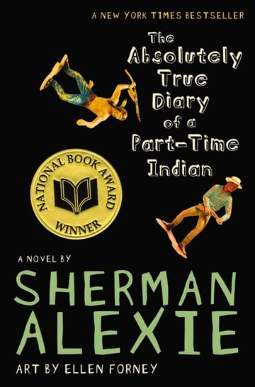Cover of The Absolutely True Diary of a Part-Time Indian (National Book Award Winner) by Sherman Alexie