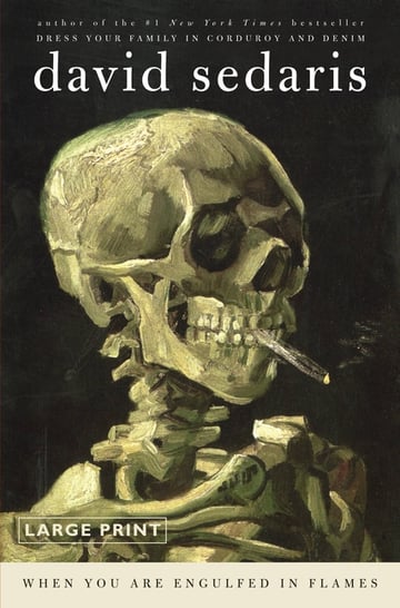 Cover of When You Are Engulfed in Flames by David Sedaris