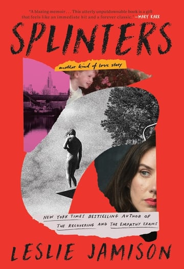 Cover of Splinters by Leslie Jamison