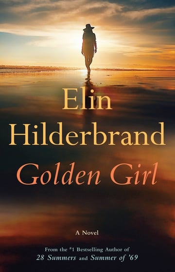 Cover of Golden Girl by Elin Hilderbrand