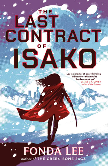 Cover of The Last Contract of Isako by Fonda Lee