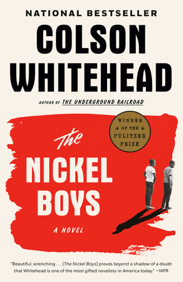 Cover of The Nickel Boys (Winner 2020 Pulitzer Prize for Fiction) by Colson Whitehead
