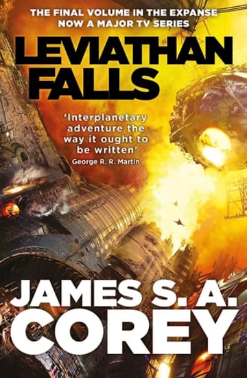 Cover of Leviathan Falls Book 9 of the Expanse (now a Prime Original Series) by James S. A. Corey