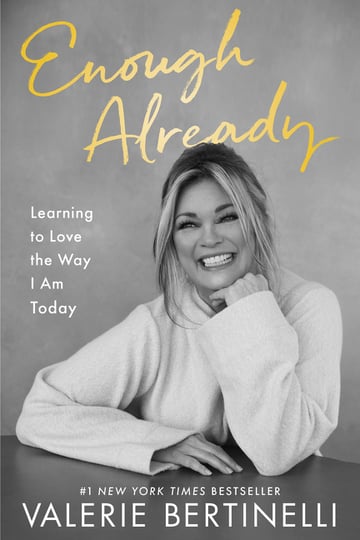 Cover of Enough Already by Valerie Bertinelli