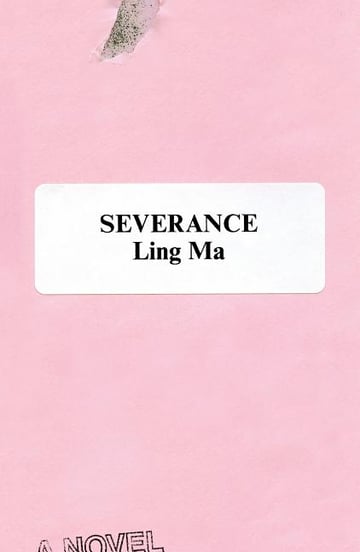 Cover of Severance by Ling Ma