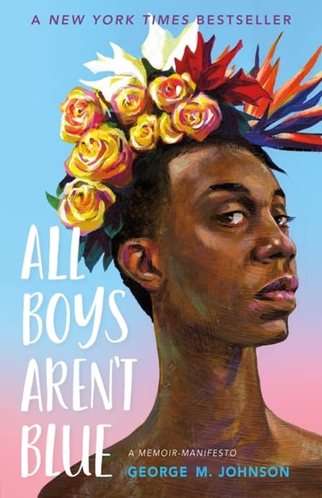 Cover of All Boys Aren't Blue by George M Johnson