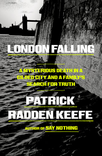 Cover of London Falling by Patrick Radden Keefe