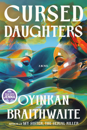 Cover of Cursed Daughters by Oyinkan Braithwaite