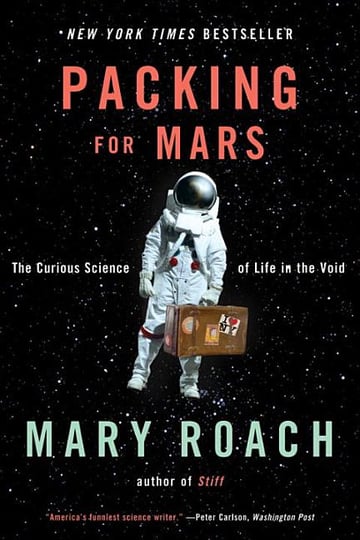 Cover of Packing for Mars by Mary Roach