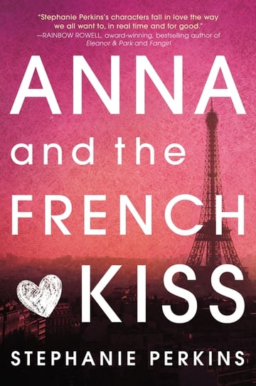 Cover of Anna and the French Kiss by Stephanie Perkins