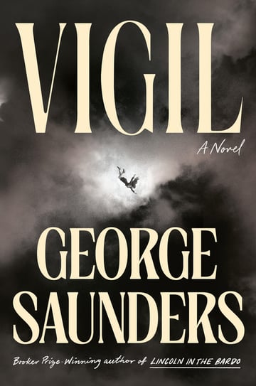 Cover of Vigil by George Saunders