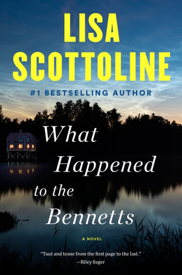 Cover of What Happened to the Bennetts by Lisa Scottoline