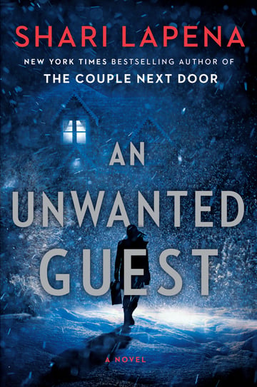 Cover of An Unwanted Guest by Shari Lapena