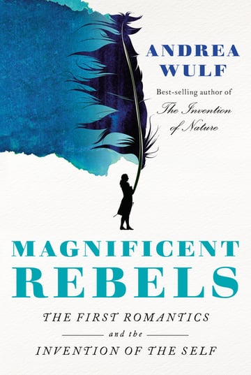 Cover of Magnificent Rebels by Andrea Wulf