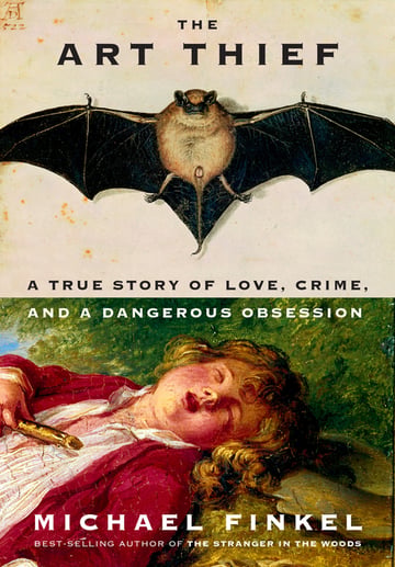 Cover of The Art Thief by Michael Finkel