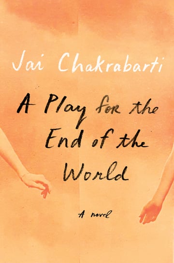 Cover of A Play for the End of the World by Jai Chakrabarti