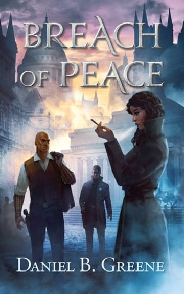 Cover of BREACH OF PEACE by Daniel B. Greene