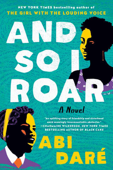 Cover of And So I Roar by Abi Daré