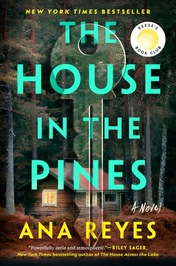 Cover of The House in the Pines by Ana Reyes