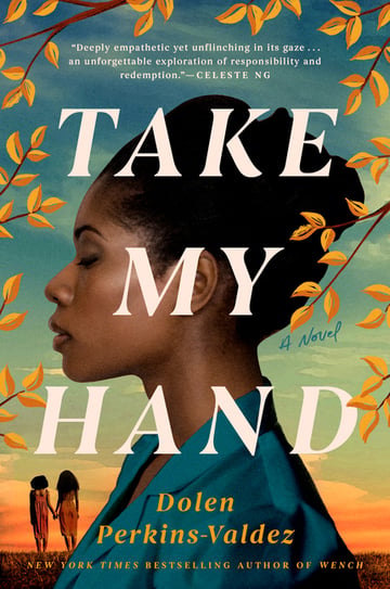 Cover of Take My Hand by Dolen Perkins-Valdez
