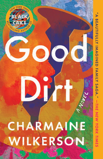 Cover of Good Dirt by Charmaine Wilkerson