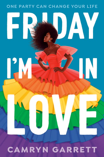 Cover of Friday I'm in Love by Camryn Garrett