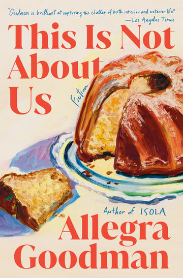 Cover of This Is Not about Us by Allegra Goodman