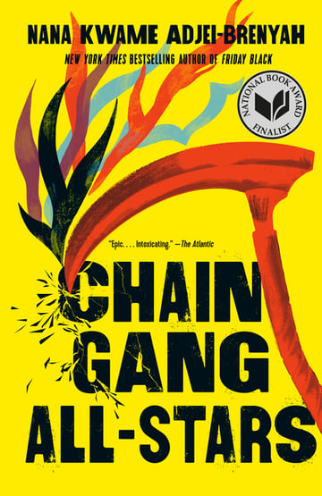 Cover of Chain Gang All Stars by Nana Kwame Adjei-Brenyah