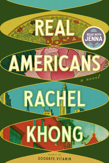 Cover of Real Americans by Rachel Khong