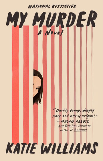 Cover of My Murder by Katie Williams