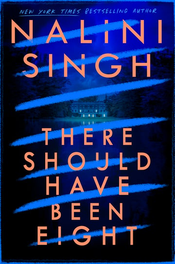 Cover of There Should Have Been Eight by Nalini Singh