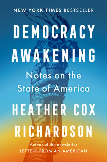 Cover of Democracy Awakening by Heather Cox Richardson