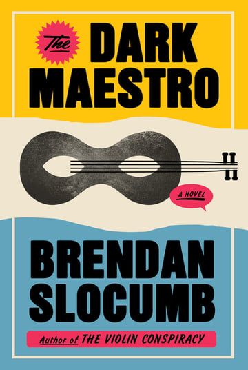 Cover of The Dark Maestro by Brendan Slocumb