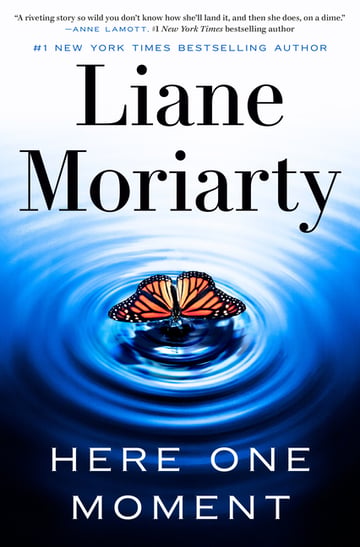 Cover of Here One Moment by Liane Moriarty