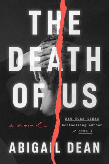 Cover of The Death of Us by Abigail Dean