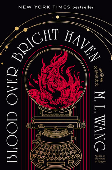 Cover of Blood Over Bright Haven by M L Wang