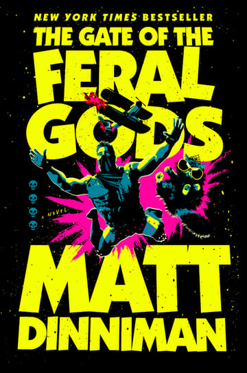 Cover of The Gate of the Feral Gods by Matt Dinniman